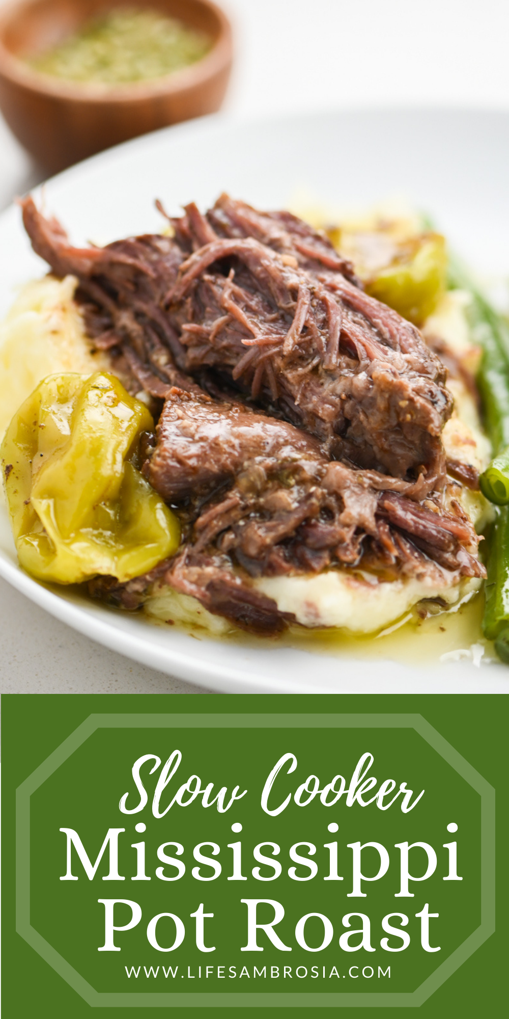 Slow Cooker Mississippi Pot Roast - Life's Ambrosia