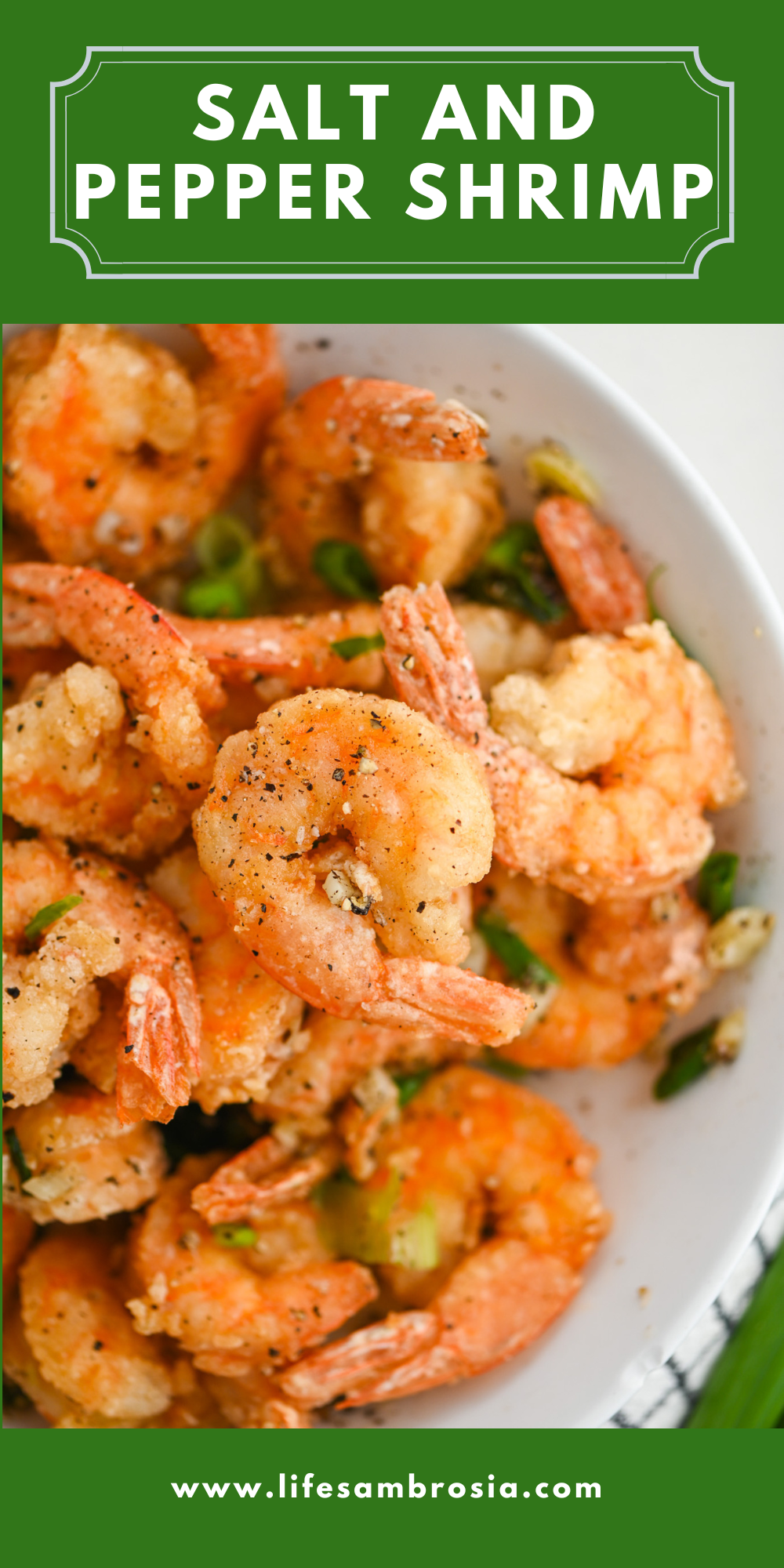 Salt and Pepper Shrimp - Life's Ambrosia