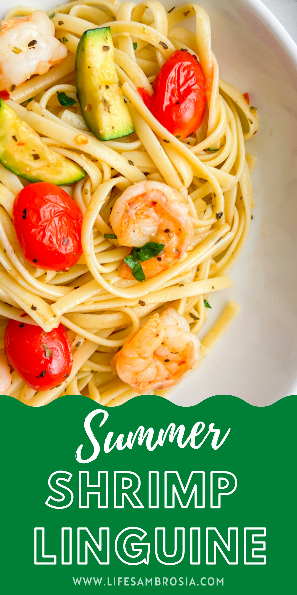 Shrimp Linguine with Zucchini and Tomatoes - Life's Ambrosia